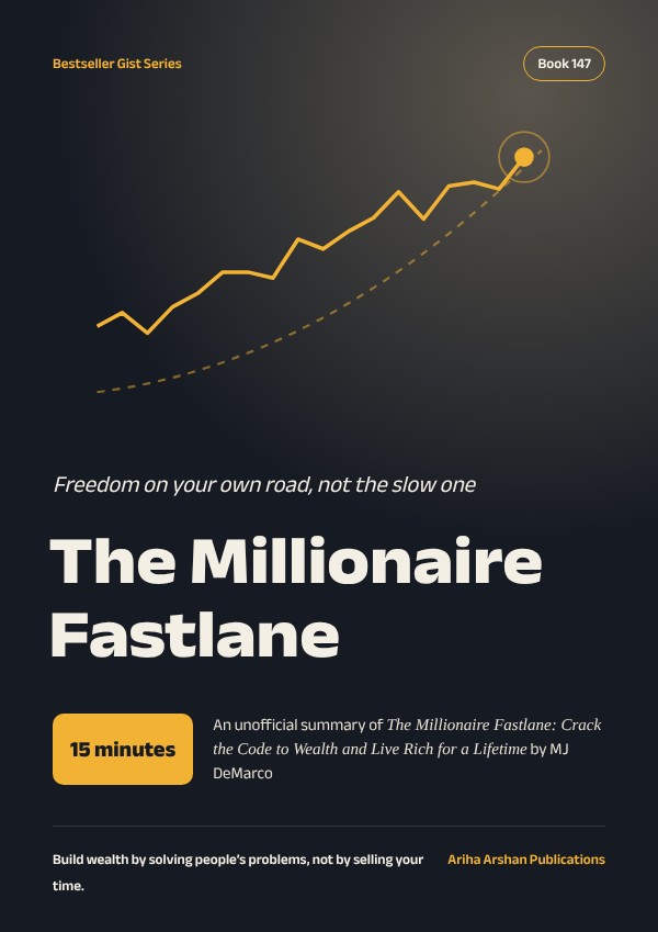 The Millionaire Fastlane