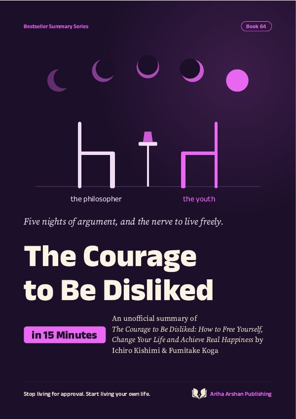 The Courage to Be Disliked
